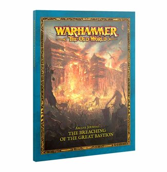 Warhammer The Old World Arcane Journal: The Breaching of the Great Bastion
