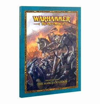 Warhammer The Old World Arcane Journal: The March of Chaos